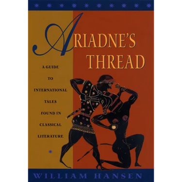 Ariadne's Thread: A Guide to International Stories in Classical Literature