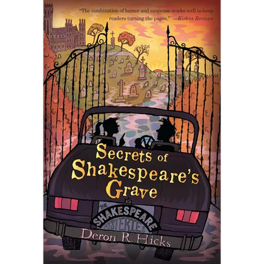 Secrets of Shakespeare's Grave: The Shakespeare Mysteries, Book 1