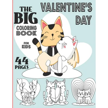 Valentine's Day Coloring Book: For Kids 8-12; The Big Coloring Book With 44 Pages Of Valentine's Day Theme Of Animals And Kids Such As Monkeys, Sloth