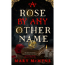A Rose by Any Other Name
