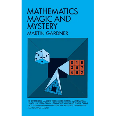Mathematics, Magic and Mystery