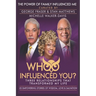 Whoo Influenced You?: Three Relationships That Transformed My Life