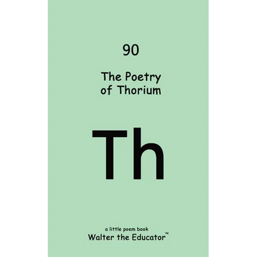 The Poetry of Thorium