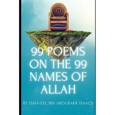 99 Poems on the 99 Names of Allah
