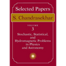 Selected Papers, Volume 3: Stochastic, Statistical, and Hydromagnetic Problems in Physics and Astronomy
