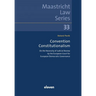 Convention Constitutionalism: On the Necessity of Judicial Review by the European Court for European Democratic Governance Volume 33