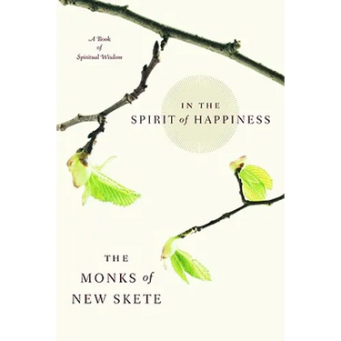 In the Spirit of Happiness: Spiritual Wisdom for Living