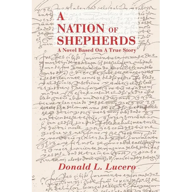 A Nation of Shepherds: A Novel Based on a True Story