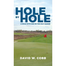 Hole by Hole: A Walk with God on the Golf Course