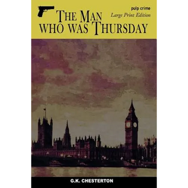 The Man who was Thursday: Large Print Edition
