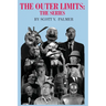 The Outer Limits: The Series