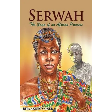 Serwah: The Saga of an African Princess