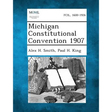 Michigan Constitutional Convention 1907