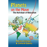 Planets on the Move: The Astrology of Relocation
