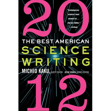 The Best American Science Writing 2012