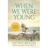 When We Were Young (Hideaway Bay Book 4) Large Print