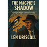 The Magpie's Shadow: a George 'Magpie' Collins mystery