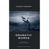 Dramatic Works