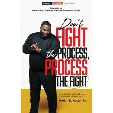 Don't Fight the Process, Process the Fight