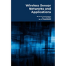Wireless Sensor Networks and Applications: Practical Models