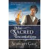 His Sacred Incantations