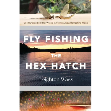 Fly Fishing the Hex Hatch