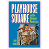 Playhouse Square and the Cleveland Renaissance