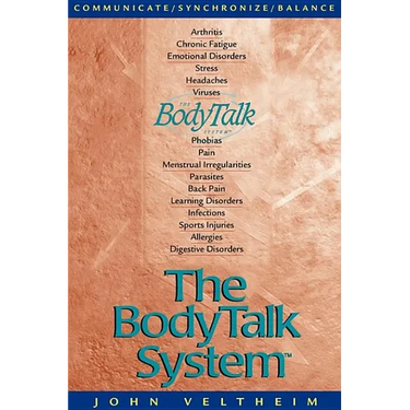 The Body Talk System: The Missing Link to Optimum Health