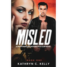 Misled: A Death Dwellers MC Novel