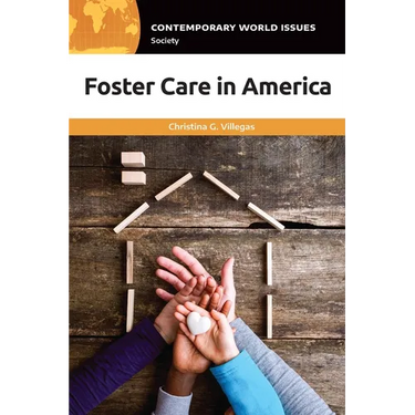 Foster Care in America: A Reference Handbook