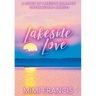 Lakeside Love: The Collection Books 1-3