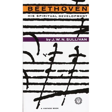Beethoven: His Spiritual Development