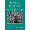 Home, Heaven and Hitler's Hell