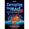 Corrupting the Image 2: Hybrids, Hades, and the Mt Hermon Connection