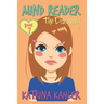 Mind Reader - Book 7: The Discovery: (Diary Book for Girls aged 9-12)