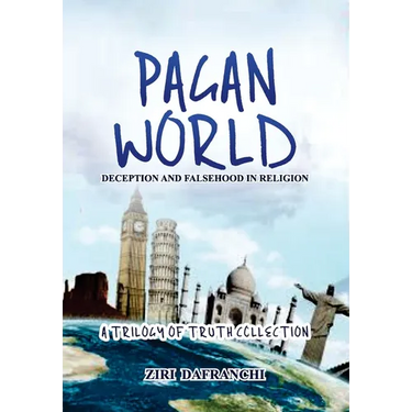 Pagan World: Deception And Falsehood In Religion