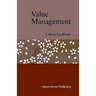 Value Management: Creating Competitive Advantage