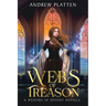 Webs of Treason