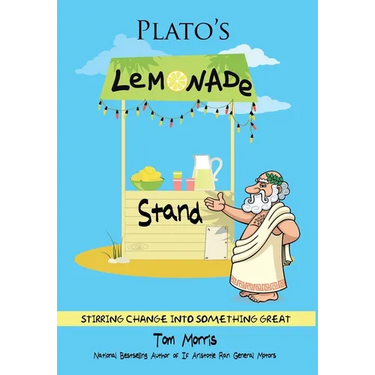 Plato's Lemonade Stand: Stirring Change into Something Great
