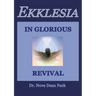 Ekklesia In Glorious Revival