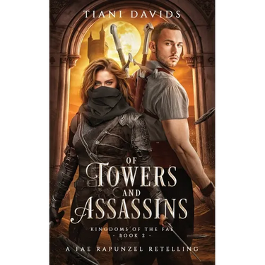 Of Towers and Assassins