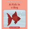 A Fish in a Bag