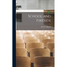 School and Fireside