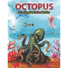 Octopus Coloring Book for Adults: An Adult Coloring Pages for Octopus Lovers