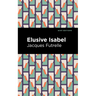 Elusive Isabel