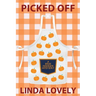 Picked Off: A Brie Hooker Mystery