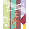 Open String Bow Workouts for Violin, Book Two
