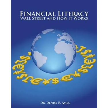 Financial Literacy: Wall Street and How it Works