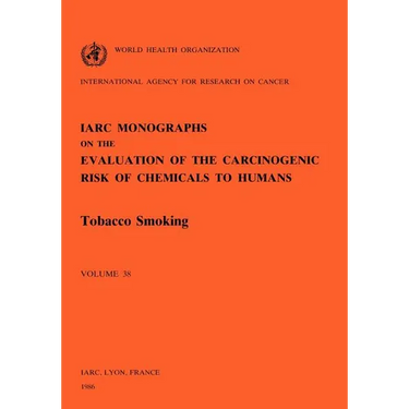 Vol 38 IARC Monographs: Tobacco Smoking