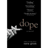 Dope